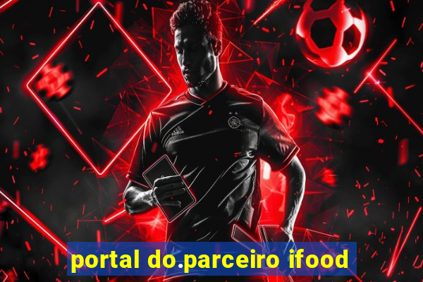 portal do.parceiro ifood